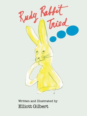 cover image of Rudy Rabbit Tried